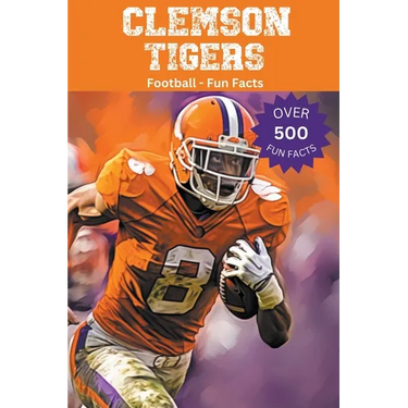 Clemson Tigers Football Fun Facts