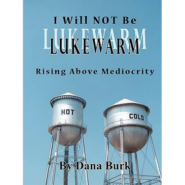 I Will Not Be Lukewarm