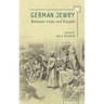 German Jewry: Between Hope and Despair