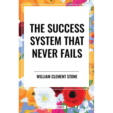 Success System That Never Fails