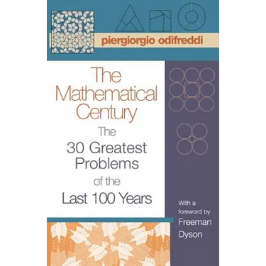 The Mathematical Century: The 30 Greatest Problems of the Last 100 Years