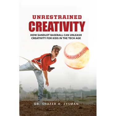 Unrestrained Creativity: How Sandlot Baseball Can Unleash Creativity For Kids In The Tech Age