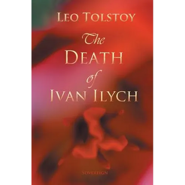 The Death of Ivan Ilyich