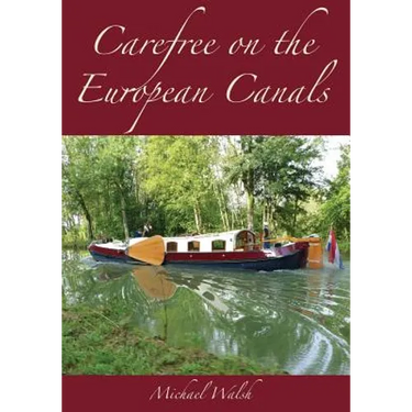 Carefree on the European Canals