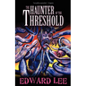 The Haunter of the Threshold