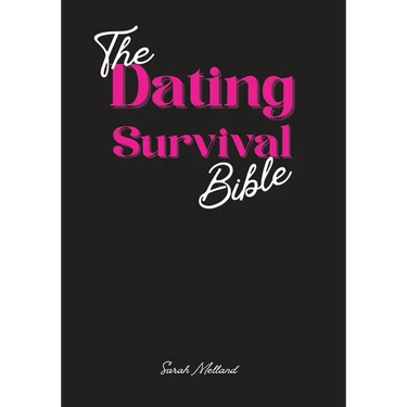 The Dating Survival Bible: Unhinged Wisdom, Brutal Truths, and Divine Strategy for Women Who've Had Enough