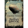 The Affinity Bridge: A Newbury & Hobbes Investigation