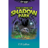 The Curse of Shadow Park