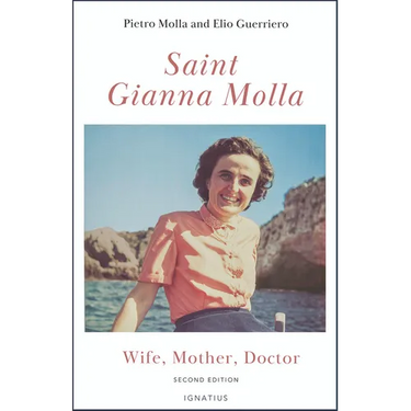 Saint Gianna Molla: Wife, Mother, Doctor