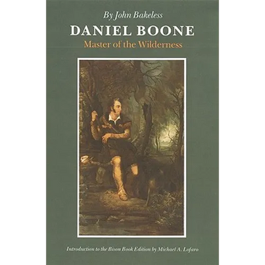 Daniel Boone: Master of the Wilderness