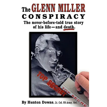 The Glenn Miller Conspiracy