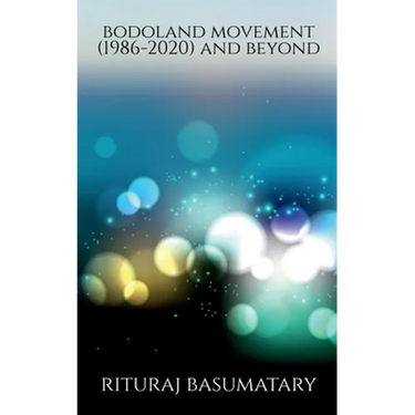 Bodoland Movement (1986-2020) and beyond