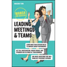Leading Meetings and Teams: Manga for Success
