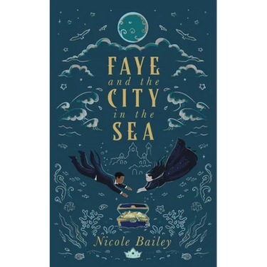 Faye and the City in the Sea