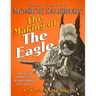Monroe Salisbury: The Making of The Eagle: The First American Robin Hood of Cinema