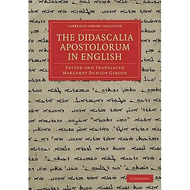 The Didascalia Apostolorum in English
