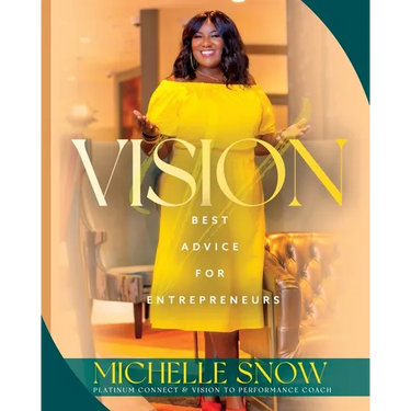Vision: Best Advice for Entrepreneurs