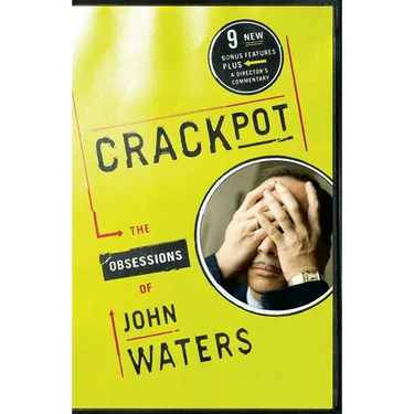 Crackpot: The Obsessions of