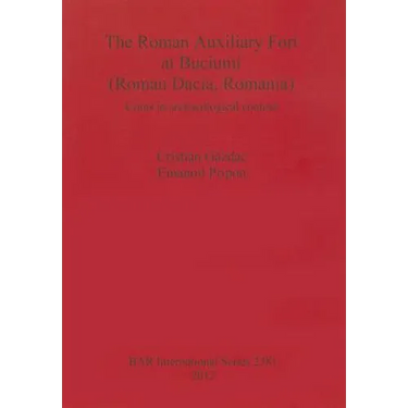 The Roman Auxiliary Fort at Buciumi (Roman Dacia, Romania): Coins in archaeological context