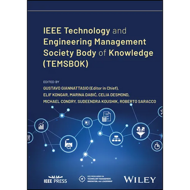 IEEE Technology and Engineering Management Society Body of Knowledge (Temsbok)