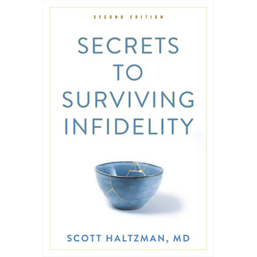 Secrets to Surviving Infidelity