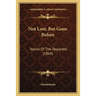 Not Lost, But Gone Before: Voices Of The Departed (1869)