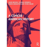 A Concise American History