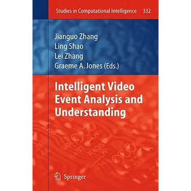 Intelligent Video Event Analysis and Understanding