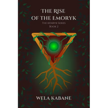 The Kenryk Series: The Rise of The Emoryk