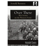 Over There: War Scenes on the Western Front