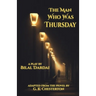 The Man Who Was Thursday: A Play