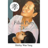 Filial Piety: Memoir of a Good Daughter