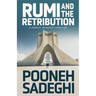 Rumi and the Retribution