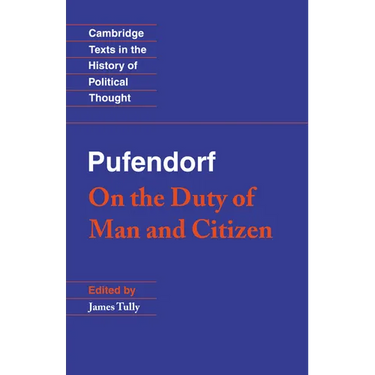 Pufendorf: On the Duty of Man and Citizen According to Natural Law