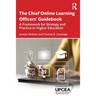 The Chief Online Learning Officers' Guidebook: A Framework for Strategy and Practice in Higher Education