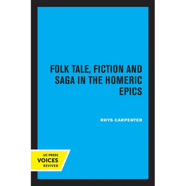 Folk Tale, Fiction and Saga in the Homeric Epics: Volume 20