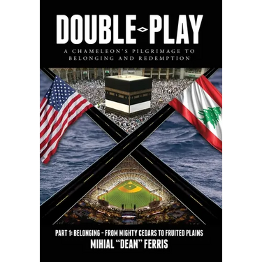 Double-Play: A Chameleon's Pilgrimage to Belonging and Redemption Part 1: Belonging- From Mighty Cedars to Fruited Plains
