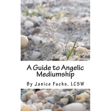 A Guide to Angelic Mediumship