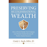 Preserving Multigenerational Wealth: How a Private Family Trust Company Can Promote Family Harmony & Positive Family Dynamics