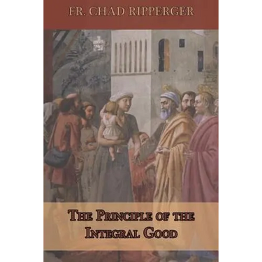 The Principle of the Integral Good