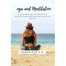 Yoga and Meditation: Practicing Yoga and Meditation Without Compromising Your Faith and Beliefs