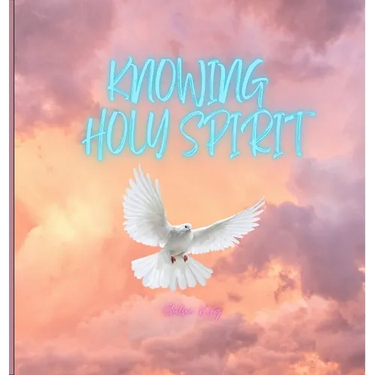 Knowing Holy Spirit
