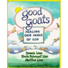 Good Goats: Healing Our Image of God