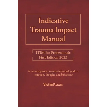 Indicative Trauma Impact Manual ITIM: ITIM for Professionals