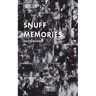 Snuff Memories