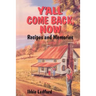 Y'All Come Back, Now: Recipes and Memories