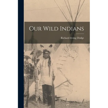 Our Wild Indians