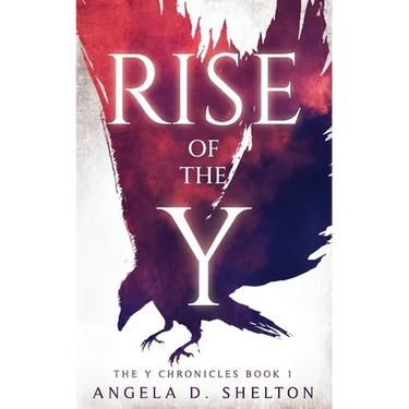 Rise of the Y: The Y Chronicles Book 1 a Young Adult Dystopian Novel