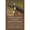 Dignity, Justice, and the Nazi Data Debate: On Violating the Violated Anew