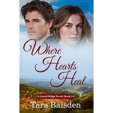 Where Hearts Heal (Laurel Ridge Series Book 14)